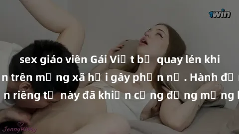 sex giáo viên Gái Việt bị quay lén khi tắm, clip lan truyền trên mạng xã hội gây phẫn nộ. Hành động vi phạm quyền riêng tư này đã khiến cộng đồng mạng bức xúc và đòi trừng phạt thật nghiêm khắc.