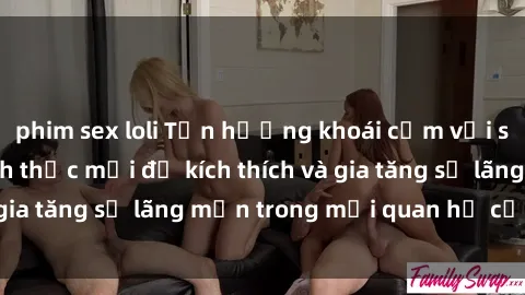 phim sex loli Tận hưởng khoái cảm với sex ngoài trời: Cách thức mới để kích thích và gia tăng sự lãng mạn trong mối quan hệ của bạn!