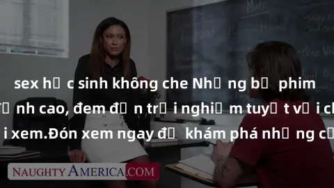 sex học sinh không che Những bộ phim sex không che HD đỉnh cao, đem đến trải nghiệm tuyệt vời cho người xem.Đón xem ngay để khám phá những cảnh quay đẹp mắt và kích thích.