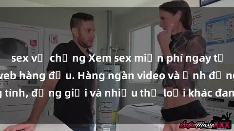 sex vợ chồng Xem sex miễn phí ngay tại địa chỉ trang web hàng đầu. Hàng ngàn video và ảnh đồng tính, đồng giới và nhiều thể loại khác đang chờ bạn khám phá.