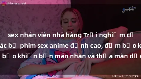 sex nhân viên nhà hàng Trải nghiệm cảm xúc mới lạ với các bộ phim sex anime đỉnh cao, đảm bảo khiến bạn mãn nhãn và thỏa mãn dục vọng tột đỉnh.