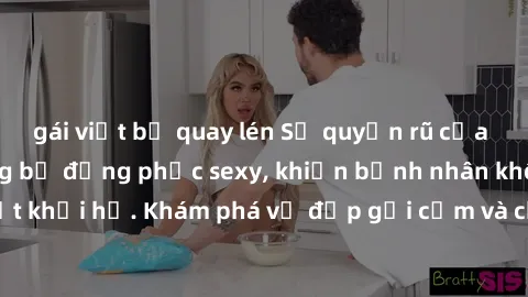 gái việt bị quay lén Sự quyến rũ của y tá Việt Nam trong bộ đồng phục sexy, khiến bệnh nhân không thể rời mắt khỏi họ. Khám phá vẻ đẹp gợi cảm và chuyên nghiệp của họ ngay hôm nay!