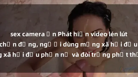 sex camera ẩn Phát hiện video lén lút sex nhà nghỉ gây chấn động, người dùng mạng xã hội đều phẫn nộ và đòi trừng phạt thật nặng.